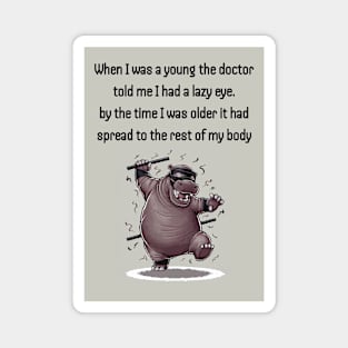 lazy hippo funny dad jokes Magnet