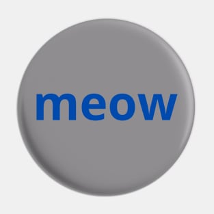 Meow Simple Minimalist Pin
