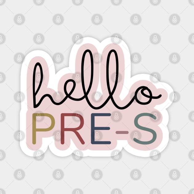 HELLO PRE-SCHOOL Magnet by Myartstor 