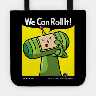 We Can Roll It! Tote