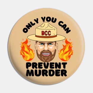 Prevent Murder Pin