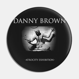 Danny Brown - Atrocity Exhibition ALT Pin