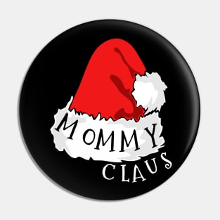 Mommy Claus Santa Hat Christmas Matching Family Pajama Pin