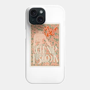 THE CHAPBOOK 1895 Magazine Cover Art Nouveau by Artist Will Bradley Phone Case