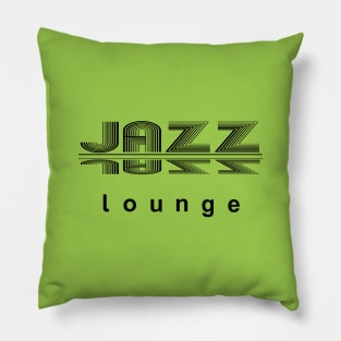 JAZZ LOUNGE, a perfect design for lovers of jazz and all things awesome Pillow