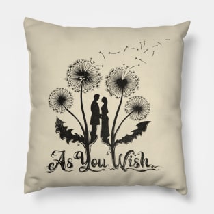 As You Wish Pillow