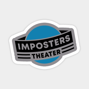 Imposters Theater Magnet