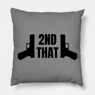 I 2nd That / Glock / Pistol / Second Amendment Pillow