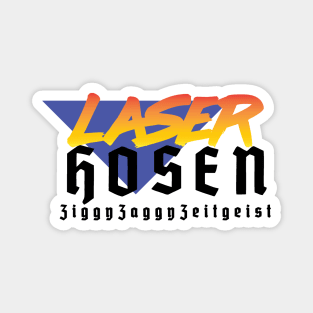 LaserHosen - The Band You Wish Was Real Magnet