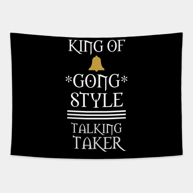 King Of Gong Style Tapestry by TalkingTaker