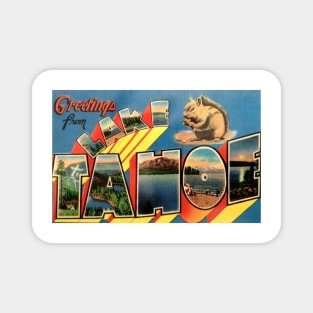 Greetings from Lake Tahoe - Vintage Large Letter Postcard Magnet