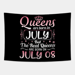 Queens Are Born In July Real Queens Are Born On July 08 Birthday Nana Mom Aunt Sister Wife Daughter Tapestry