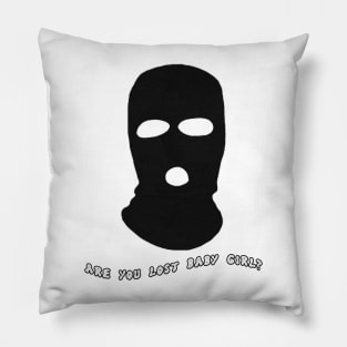 are you lost baby girl Pillow