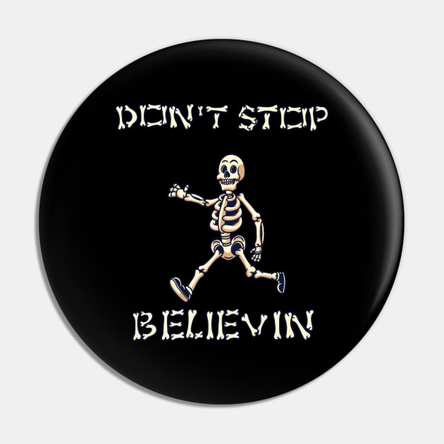 Don't Stop Believin' Pin by margueritesauvages