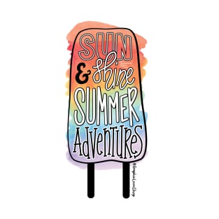 Sunshine and Summer Adventures Rainbow Popsicle ©GraphicLoveShop T-Shirt