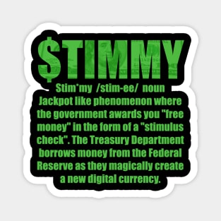 Stimulus Check - Yo! GIVE me that $TIMMY! Magnet