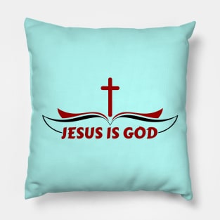 Jesus Is God | Christian Pillow