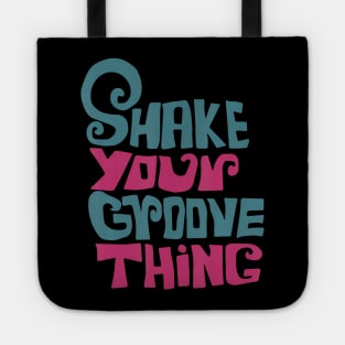 LyricLyfe SHAKE YOUR GROOVE THING Tote