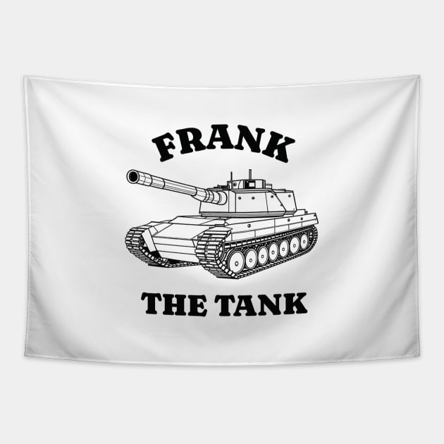 Frank the Tank Tapestry by BodinStreet