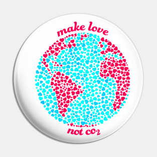 make love not co2 Pin