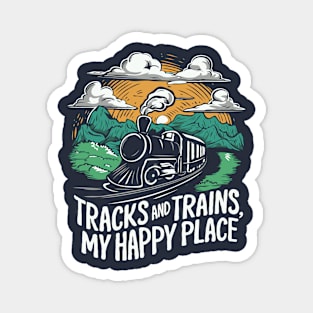 Tracks And Trains, My Happy Place Magnet