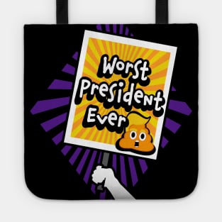 Trump is the Worst President Ever Tote