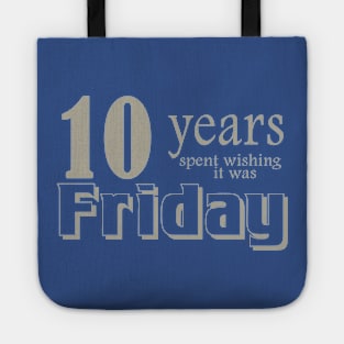 years spent wishing Tote