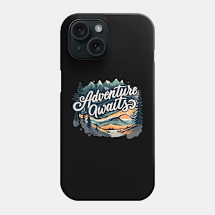 "Adventure Awaits" Phone Case