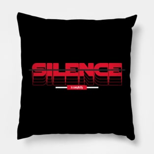 Silence Is Complicity Stop The Violence Ceasefire Now peace Pillow