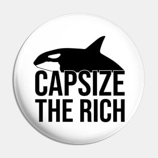 Orcas Capsize The Rich Pin