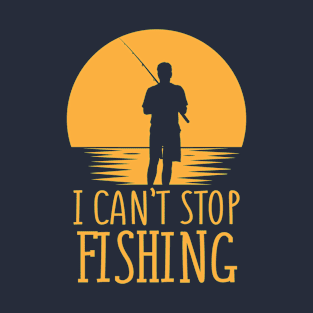 I Can't Stop Fishing Introverts T-Shirt