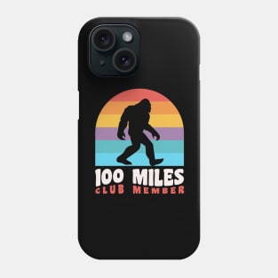 100 Miles Ultra Runner Trail Running Bigfoot 100 Miles Club Phone Case