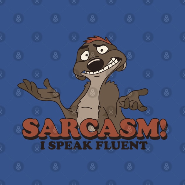 Sarcasm! I Speak Fluent by 80sCartoons.Club