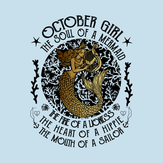 Disover October Girl The Soul Of A Mermaid - October Girl The Soul Of A Mermaid - T-Shirt