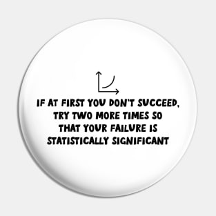 statistically significant funny Pin