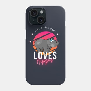 Just a Girl Who Loves Hippos Phone Case