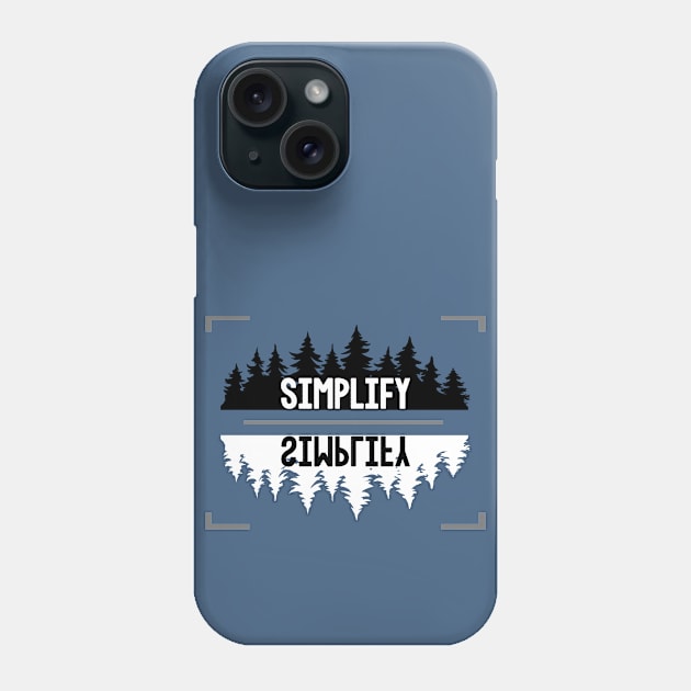 Simplify - BREATHE, to ENJOY - Not all who wander are lost - Forest landscape tree viewfinder typography Phone Case by originalsusie