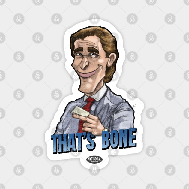 Patrick Bateman Magnet by AndysocialIndustries