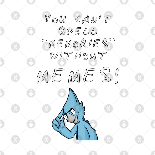 Got it Meme-orized!? by TripleSArt