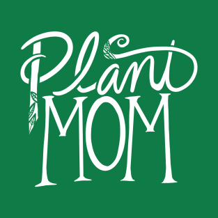 Plant Mom T-Shirt