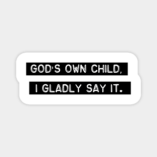 God's Own Child - Embossing Tape Magnet