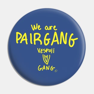 F/W '20 WE ARE PAIRGANG Pin