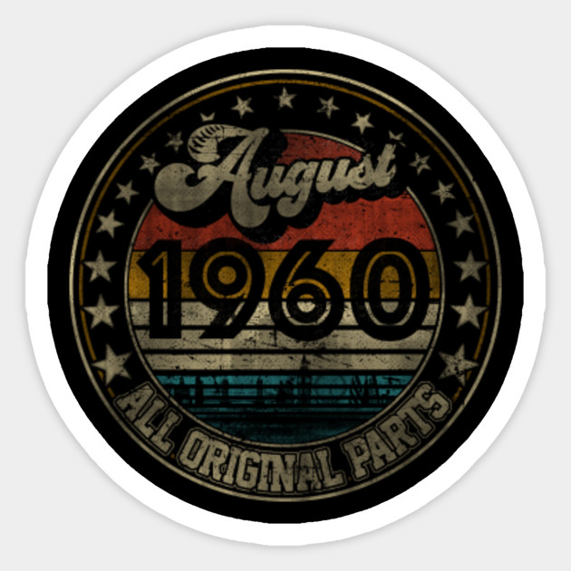 Vintage August 1960 Design 60 Years Old 60th Birthday For Men