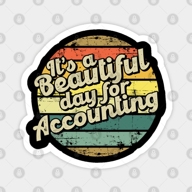 Accounting gift for accountant. Perfect present for mother dad friend him or her Magnet by SerenityByAlex
