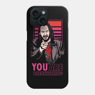 YOU are Breathtaking Phone Case