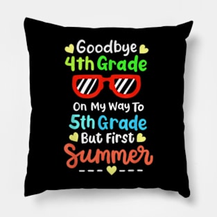 Goodbye School Hello Summer 4Th Grade Kids Class Of 2024 T-Shirt Pillow