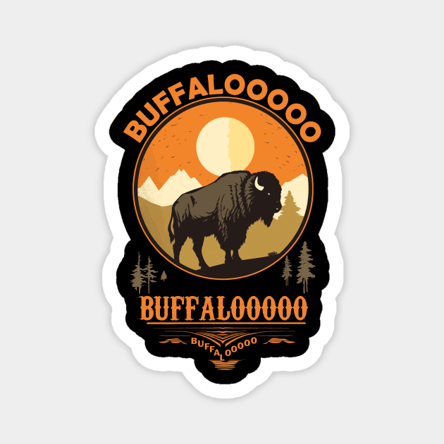 Lucky Buffalo Buffalooooo Buffalogo Design Magnet by Brobocop