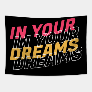 In your dreams quote Tapestry