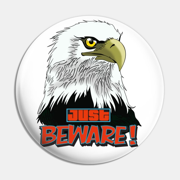 EAGLE / BEWARE Pin by AlexxElizbar