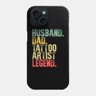 Funny Vintage Husband Dad Tattoo Artist Legend Retro Phone Case